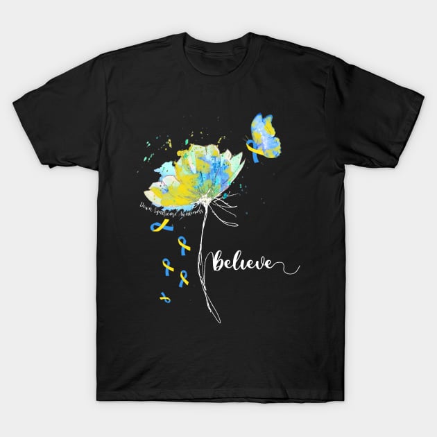 Womens Believe Flower-Butterfly Down Syndrome T-Shirt by Margaretsantana